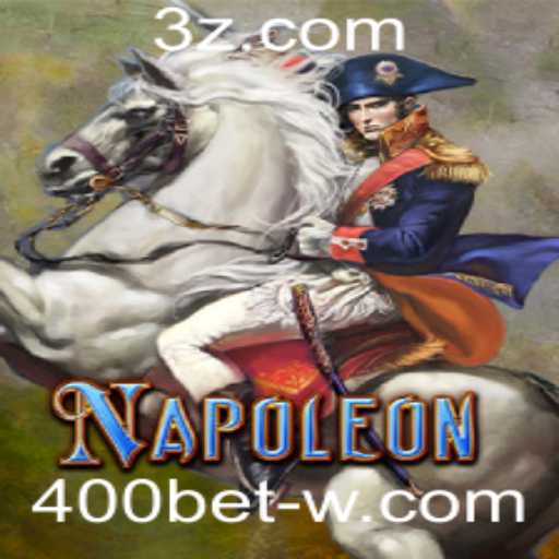 Descubra o Jogo Napoleon: Estratégia e Aposta com 400bet